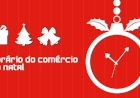 Aci define horário especial de Natal