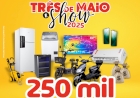 Promocional Três de Maio É Show terá R$ 250 mil em prêmios