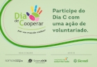 Sicredi Confiança mobiliza voluntários para o Dia C