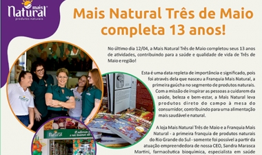 Mais Natural Três de Maio completa 13 anos