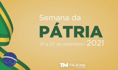 Semana da Pátria inicia no dia 1º de setembro