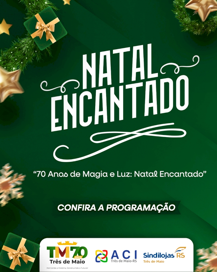 Programação do Natal Encantado 2025 de Três de Maio