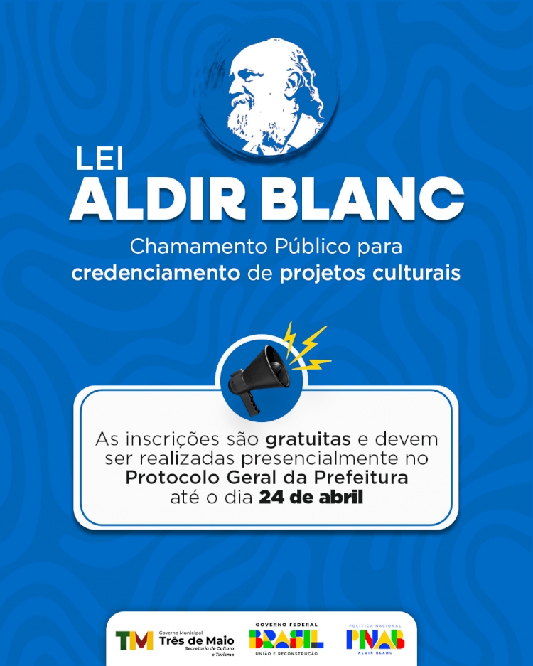 Edital para financiamento de projetos culturais com recursos da Lei Aldir Blanc já está aberto