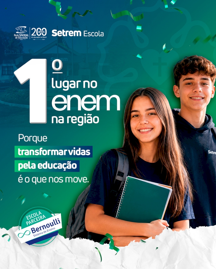 Setrem conquista o 1° lugar regional  no ENEM e reafirma tradição de  excelência educacional